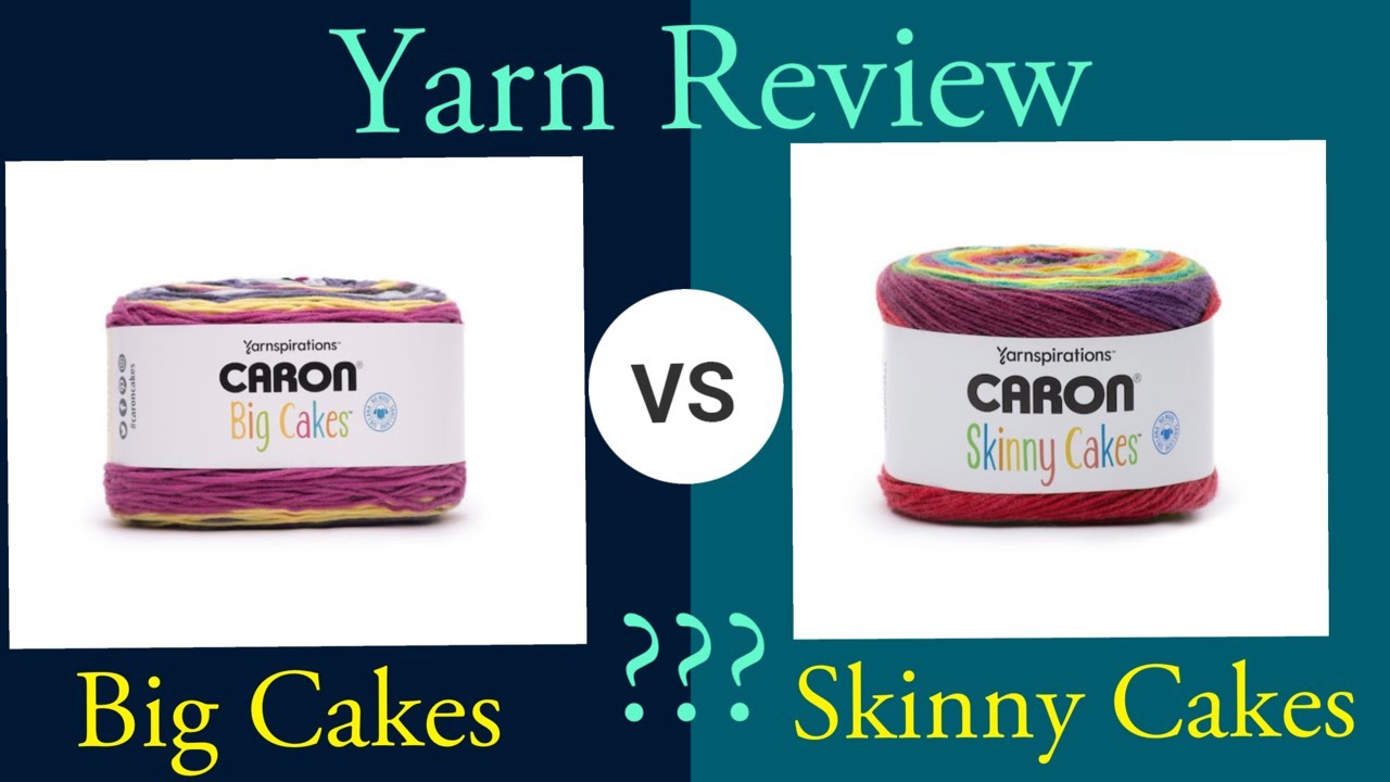 CARON BIG CAKES VS. CARON SKINNY CAKES | YARN REVIEW | OLAJOE - THE CROCHETING SAILOR