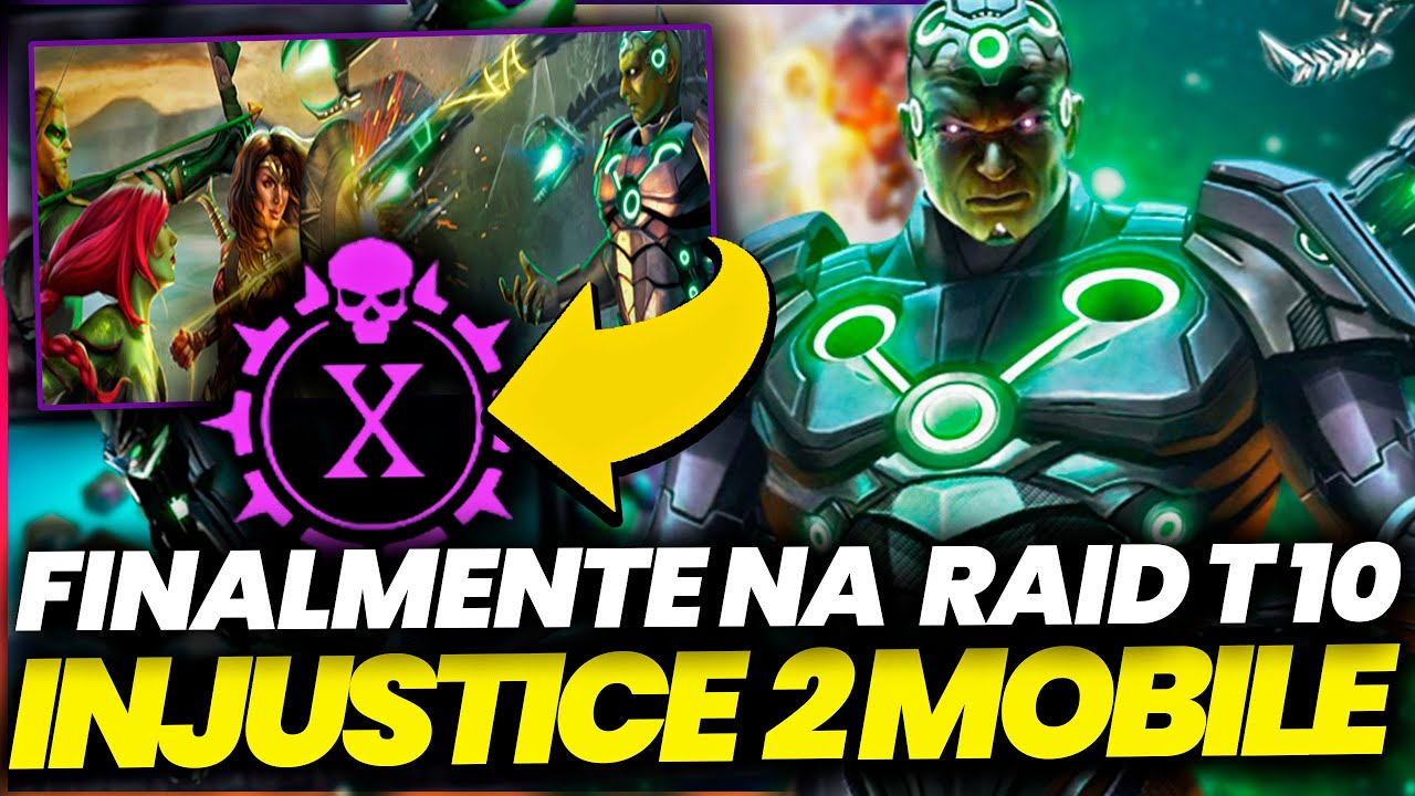 FINALMENTE FAZENDO A RAID DA LIGA NA DIFICULDADE MÁXIMA T10 !!! INJUSTICE 2 MOBILE