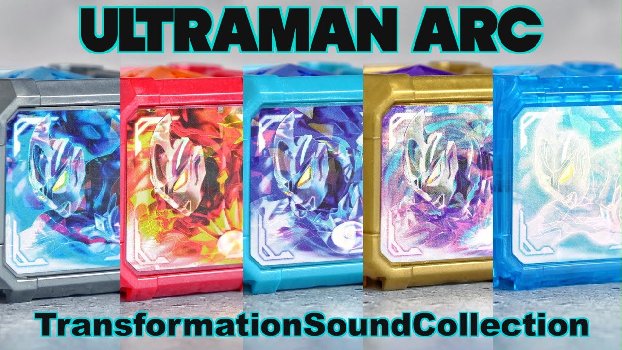 ウルトラマンアーク 変身音 総集編【アークキューブ】/UltramanARC TransformationSound Collection | ArcCube