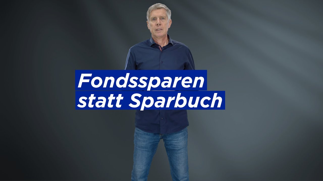 Fondssparen statt Sparbuch