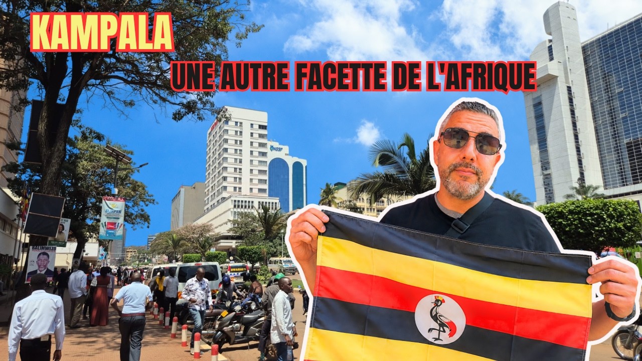 Kampala, Ouganda : l'&eacute;nergie incroyable d'une capitale africaine m&eacute;connue
