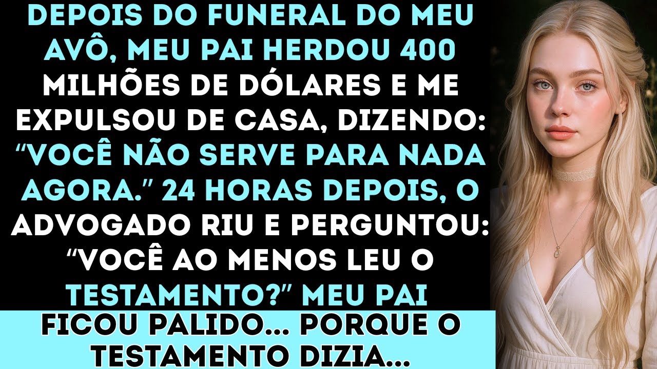 Meu pai herdou 400 milhões de dólares e me expulsou de casa mas 24 horas depois, ele estava...