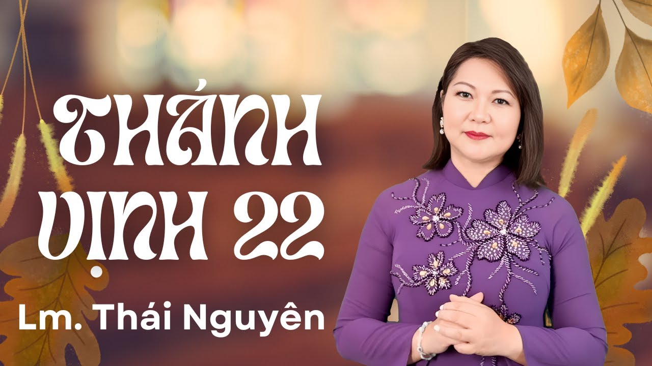 Thánh Vịnh 22 - Đáp Ca Lễ Các Đẳng Linh Hồn (2/11) | Lm. Thái Nguyên | Thanh Vân #dapca #thanhca