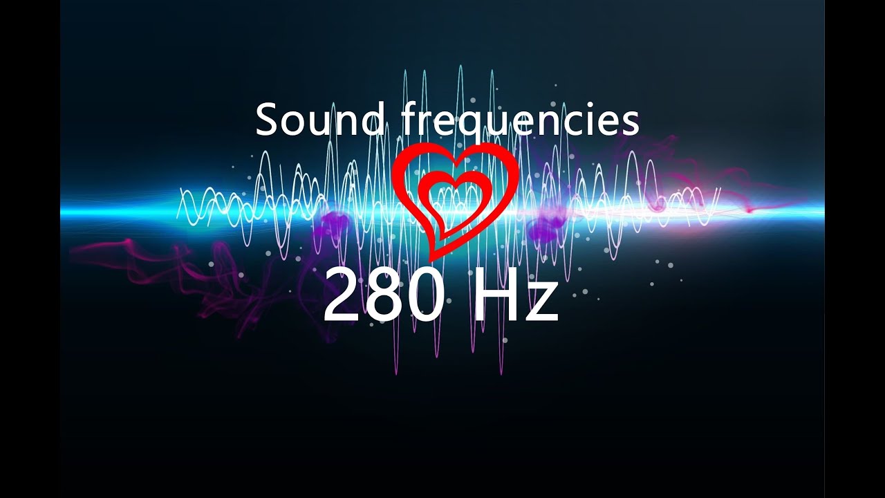 Sound frequencies 280
