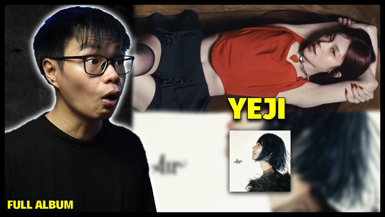 ITZY YEJI - Air FULL Album Reaction