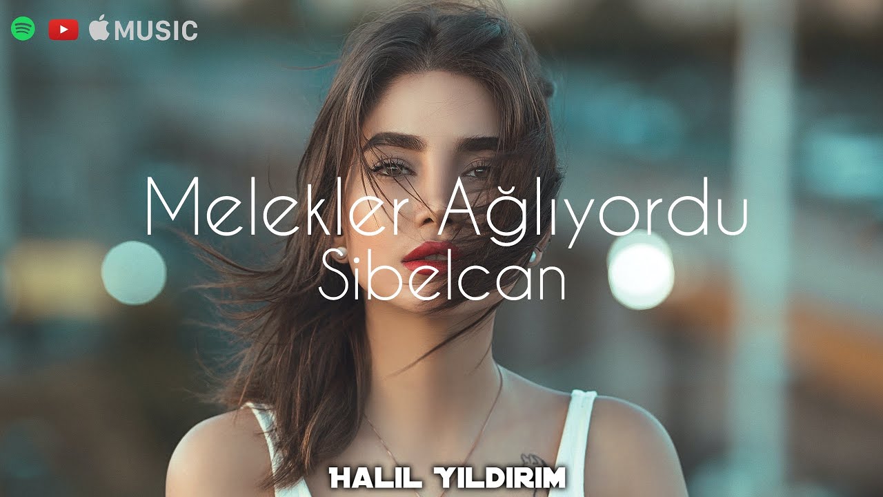Sibelcan - Melekler Ağlıyordu ( Halil Yıldırım Remix )