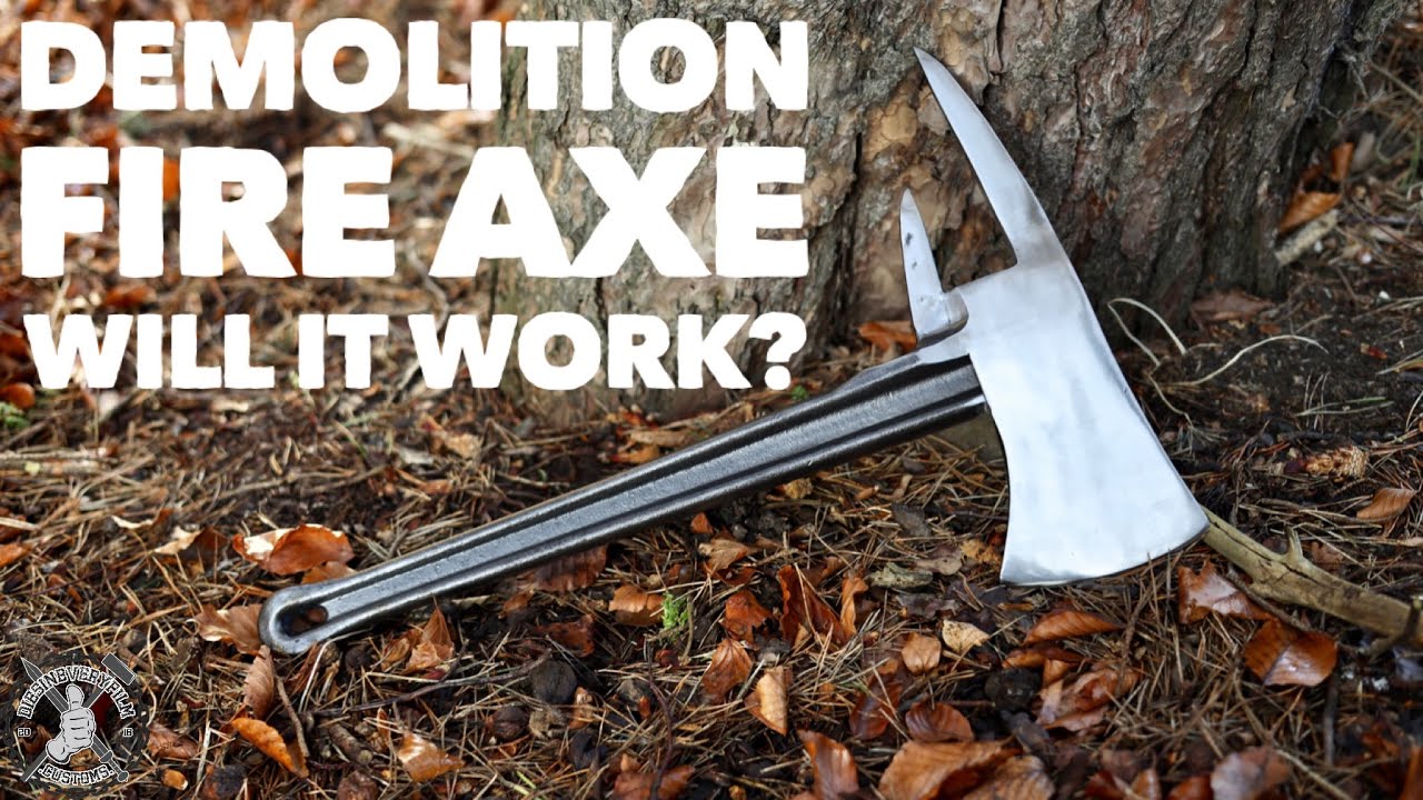Making A FIRE AXE Demolition Tool! Will It Work?