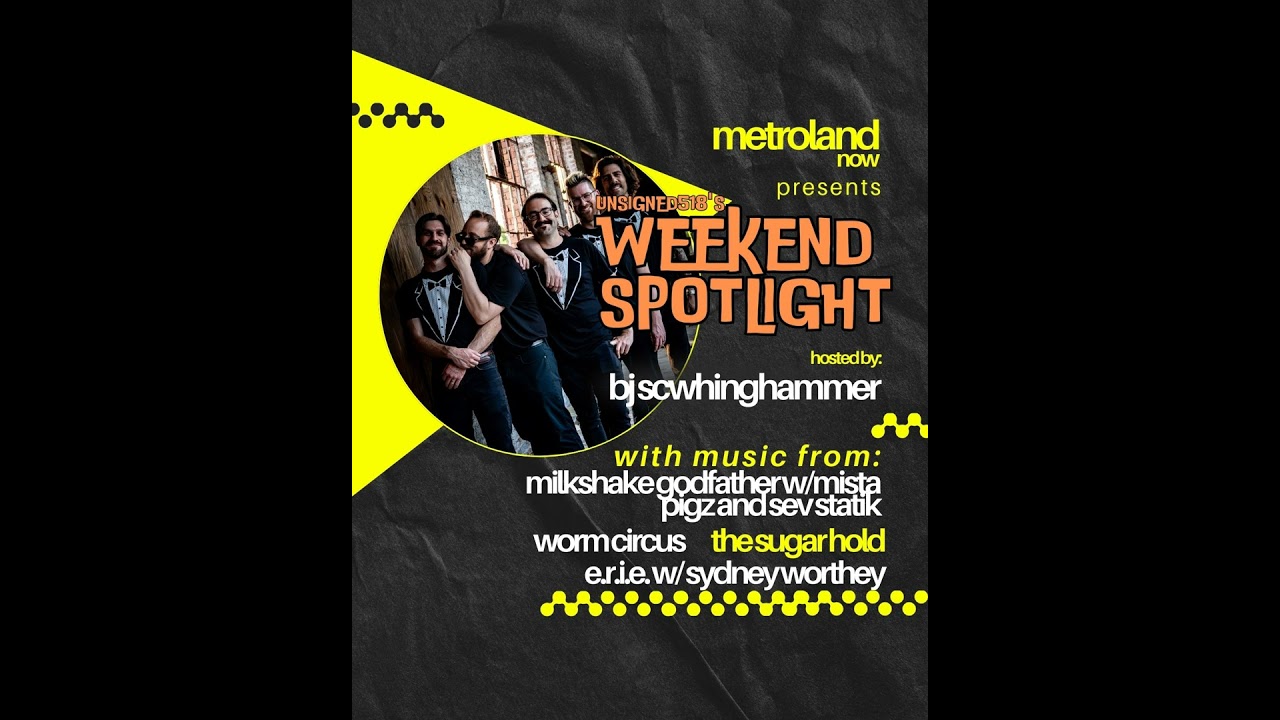 Unsigned518 - Weekend Spotlight - 1/15/26