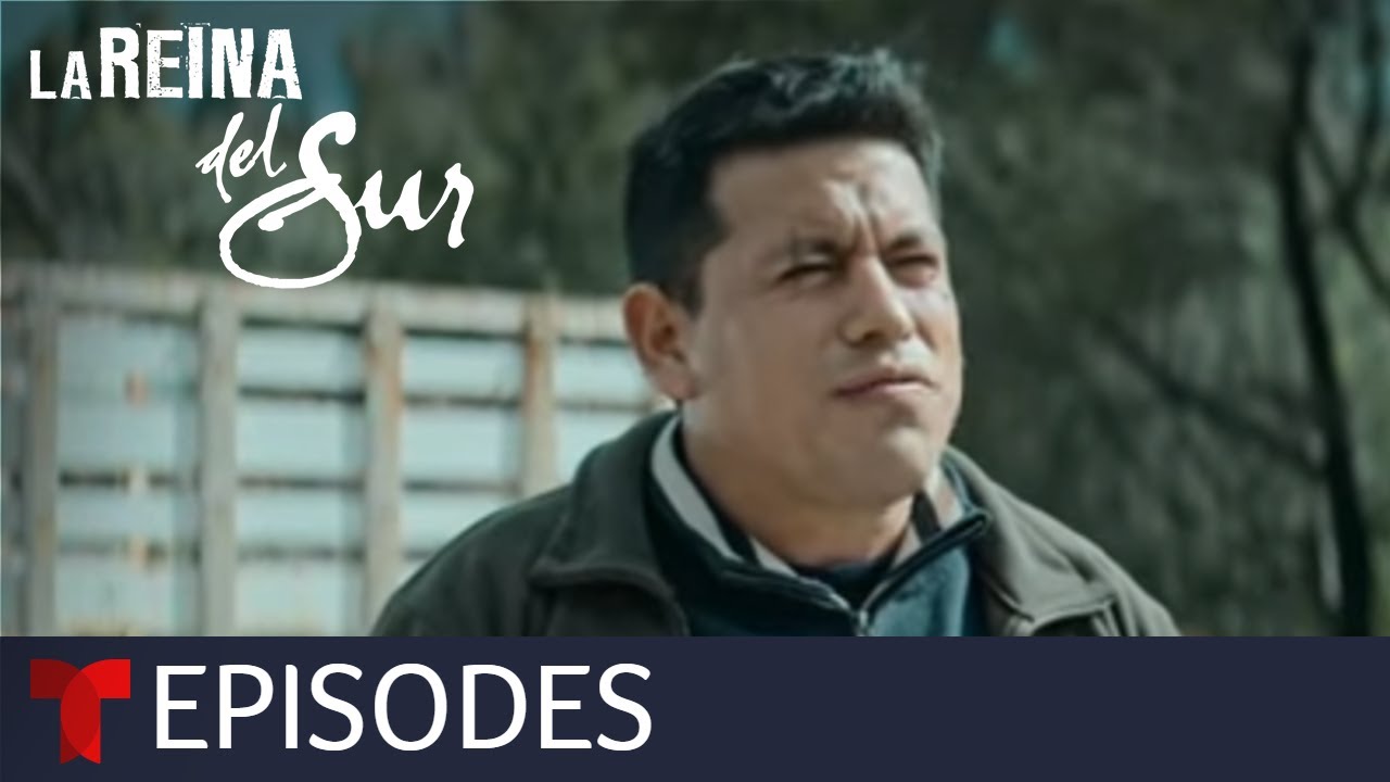 La Reina del Sur 3 | Episode 8 | Telemundo English