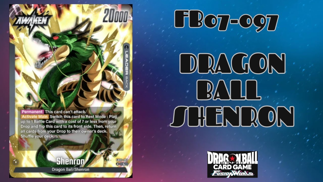 Dragon Ball Fusion World - FB07-097 Dragon Ball/Shenron