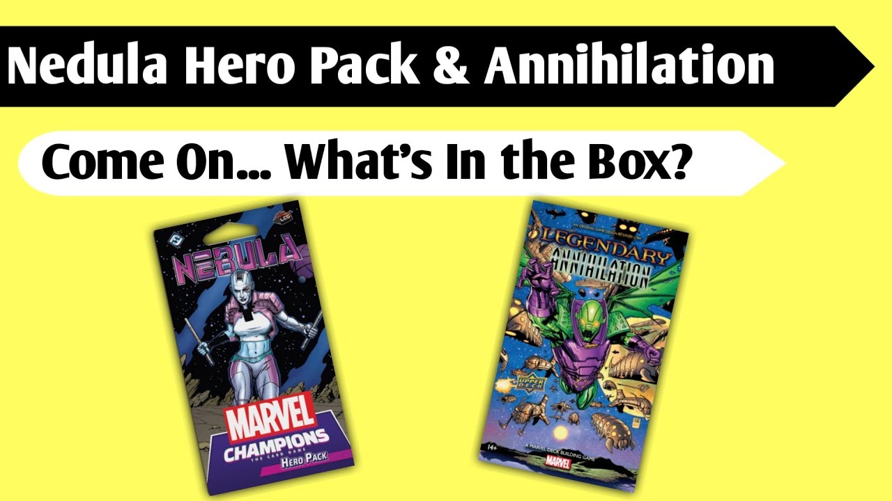Marvel Champions Nebula Hero Pack & Legendary Marvel Annihilation Expansion