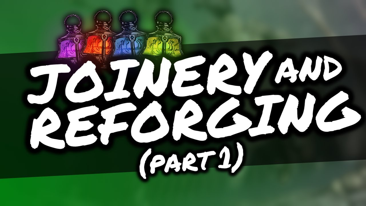 Joinery and Reforging (Part One) | Soulframe