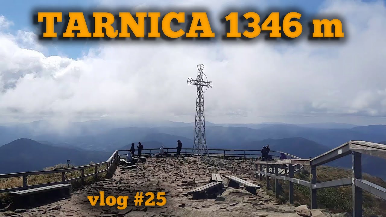 TARNICA WEJŚCIE NA NAJWYŻSZY SZCZYT POLSKICH BIESZCZAD Korona Gór Polski VLOG#25