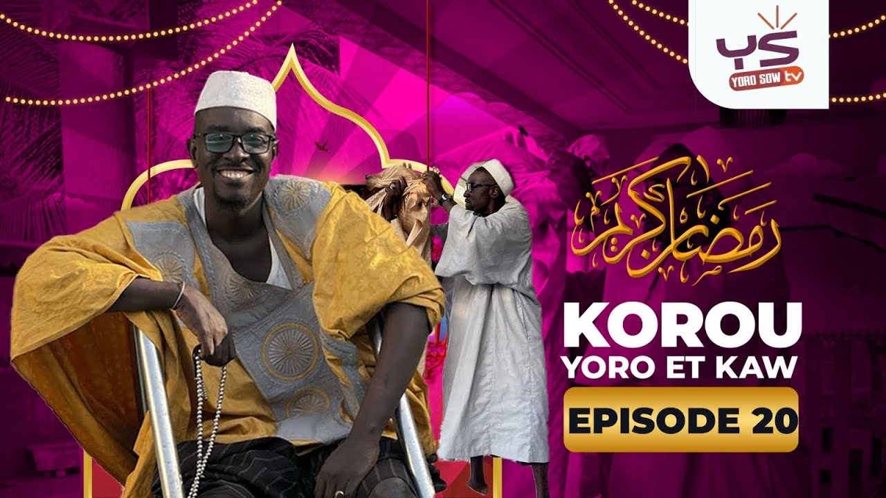 KOROU YORO AK KAW 2025 ( ÉPISODE 20 )