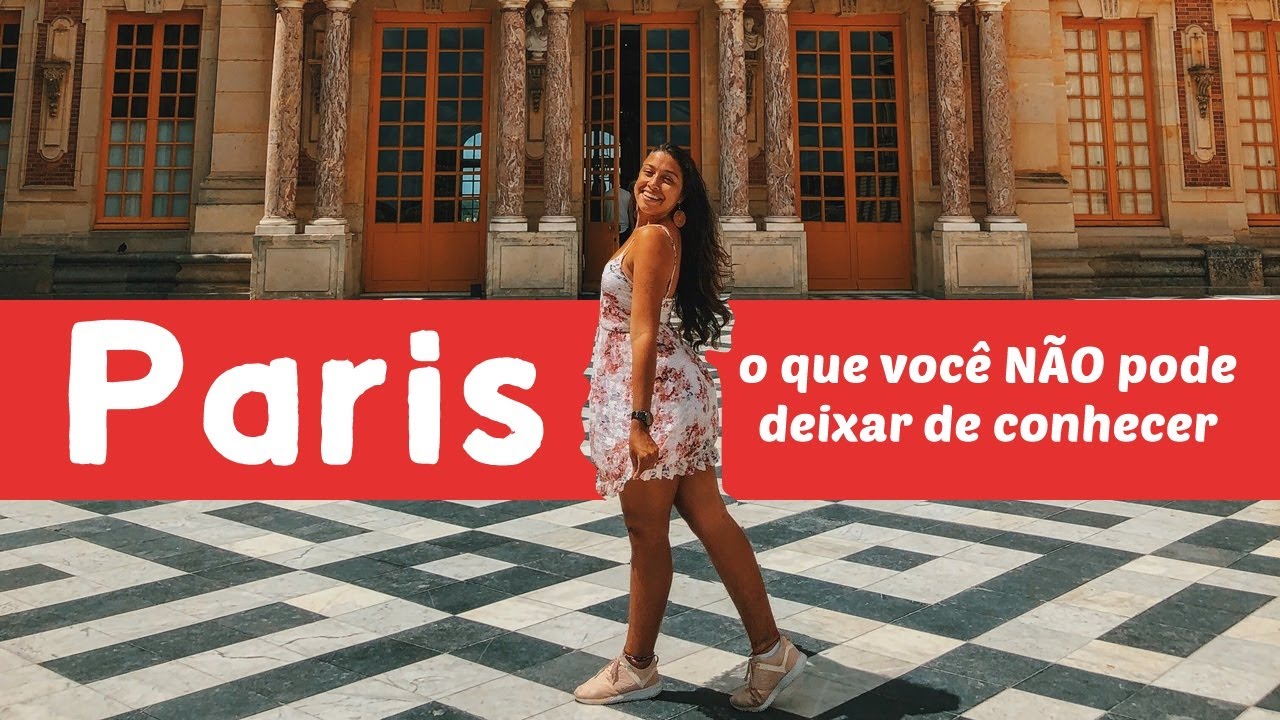 25 LUGARES PARA CONHECER EM PARIS I DICAS FRANÇA