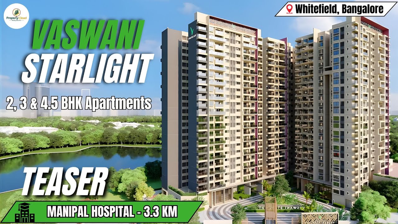 Vaswani Starlight Whitefield, Bangalore | Premium 3.5 & 4.5 BHK Premium Apartments