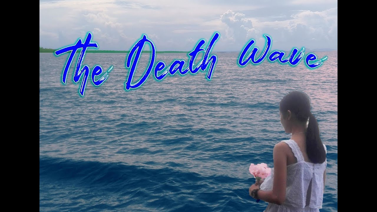 The Death Wave | Short Film by St. Agatha Film Production