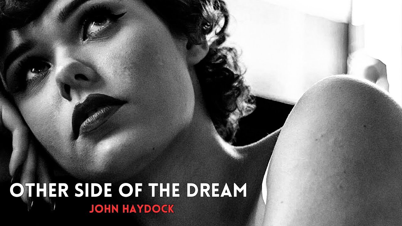 'Other Side of the Dream' a LATE NIGHT BLUES by John Haydock.