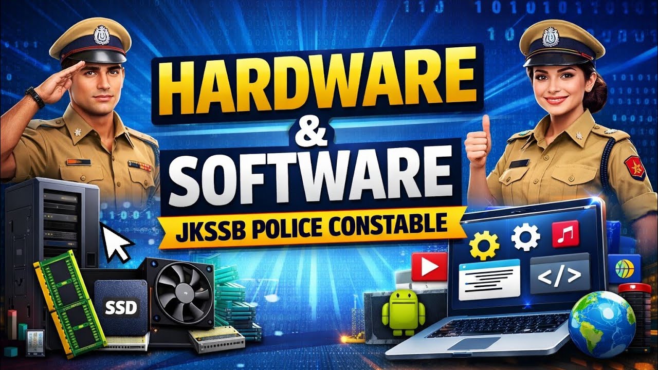 Hardware & Software of Computer | JKSSB Police Constable | Complete Concept