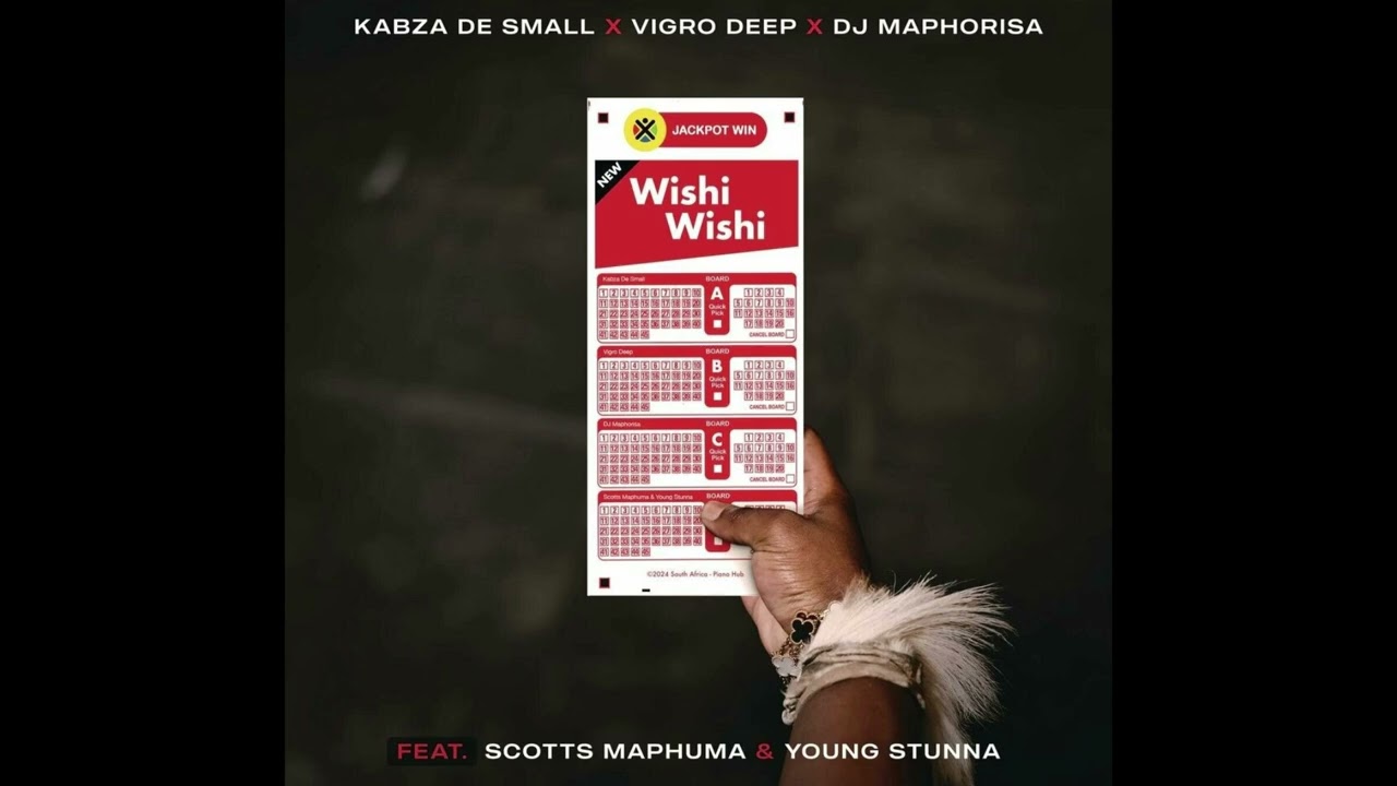 Kabza De Small & Vigro Deep & Dj Maphorisa - Wishi Wishi (feat. Scott Maphuma & Young Stunna)