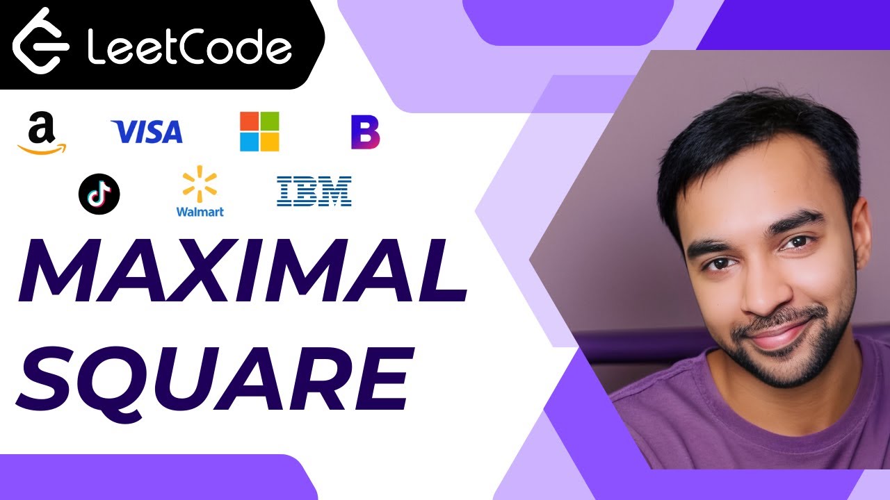 Maximal Square (LeetCode 221) | Full Solution using Memoization | Dynamic Programming