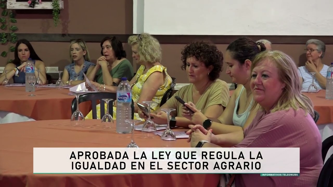 Aprobada la ley que regula la igualdad en el sector agrario (Teleonuba)