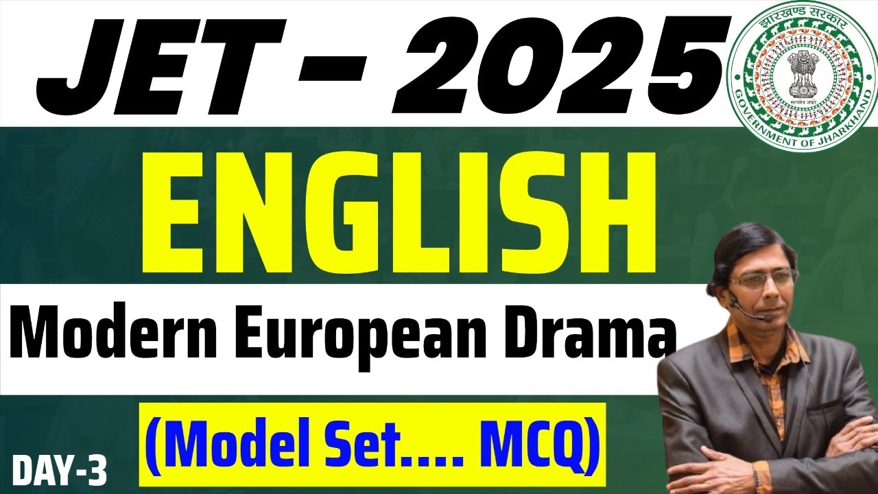 JET  2025 || jharkhand eligibility test | Jet - English  || Modern European Drama || sb exam