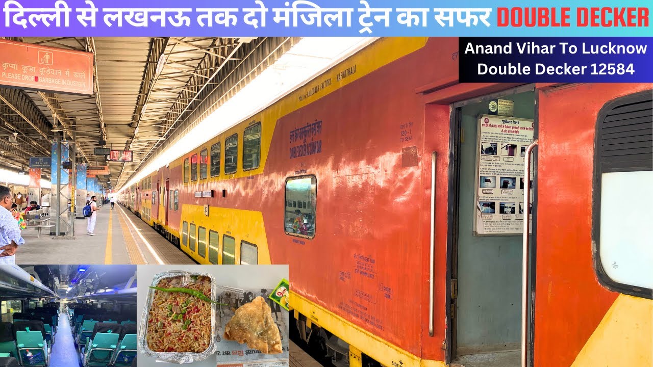 Train no 12584 Ep.1 Delhi to Lucknow * Double Decker * Train no 12584 || Full detail video ||