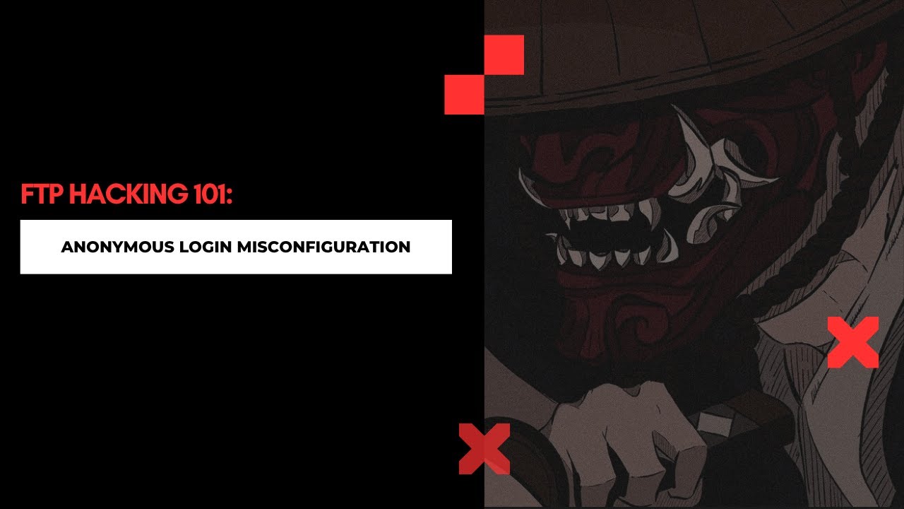 FTP Hacking 101: Anonymous Login Misconfiguration