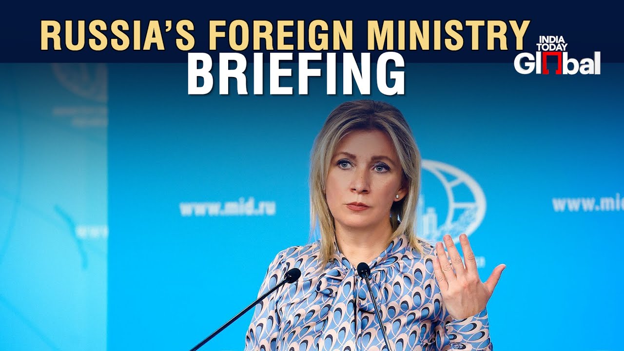 LIVE: Russia&rsquo;s Foreign Ministry Weekly Briefing | India Today Global