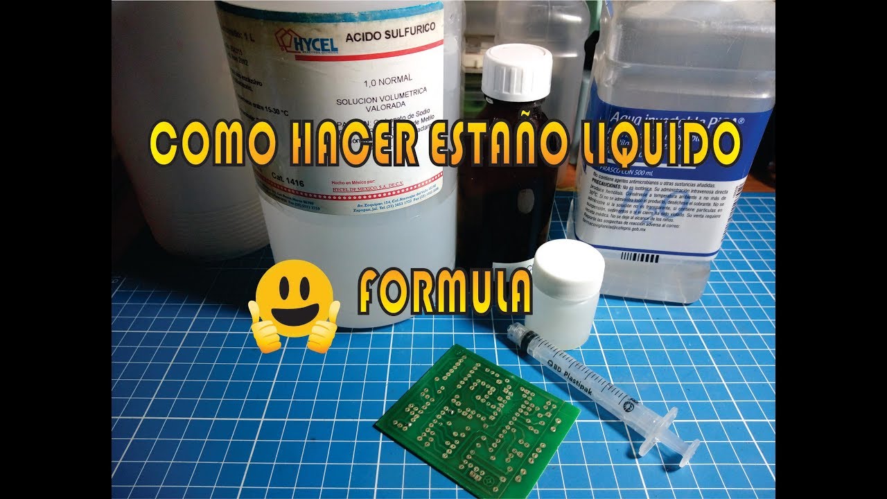 FORMULA PARA HACER ESTAÑO LIQUIDO ( LIQUID TIN )