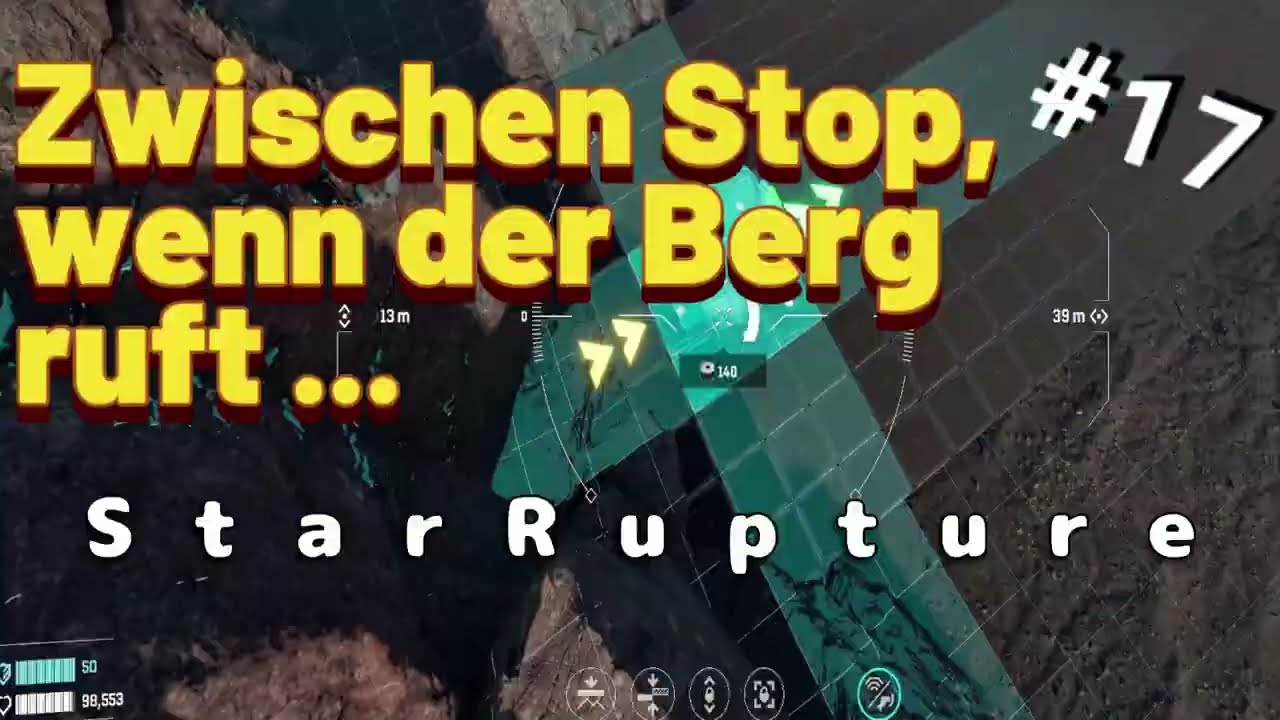 StarRupture – Let’s Play #17 | Zwischen Basebau & Bergregion 👇