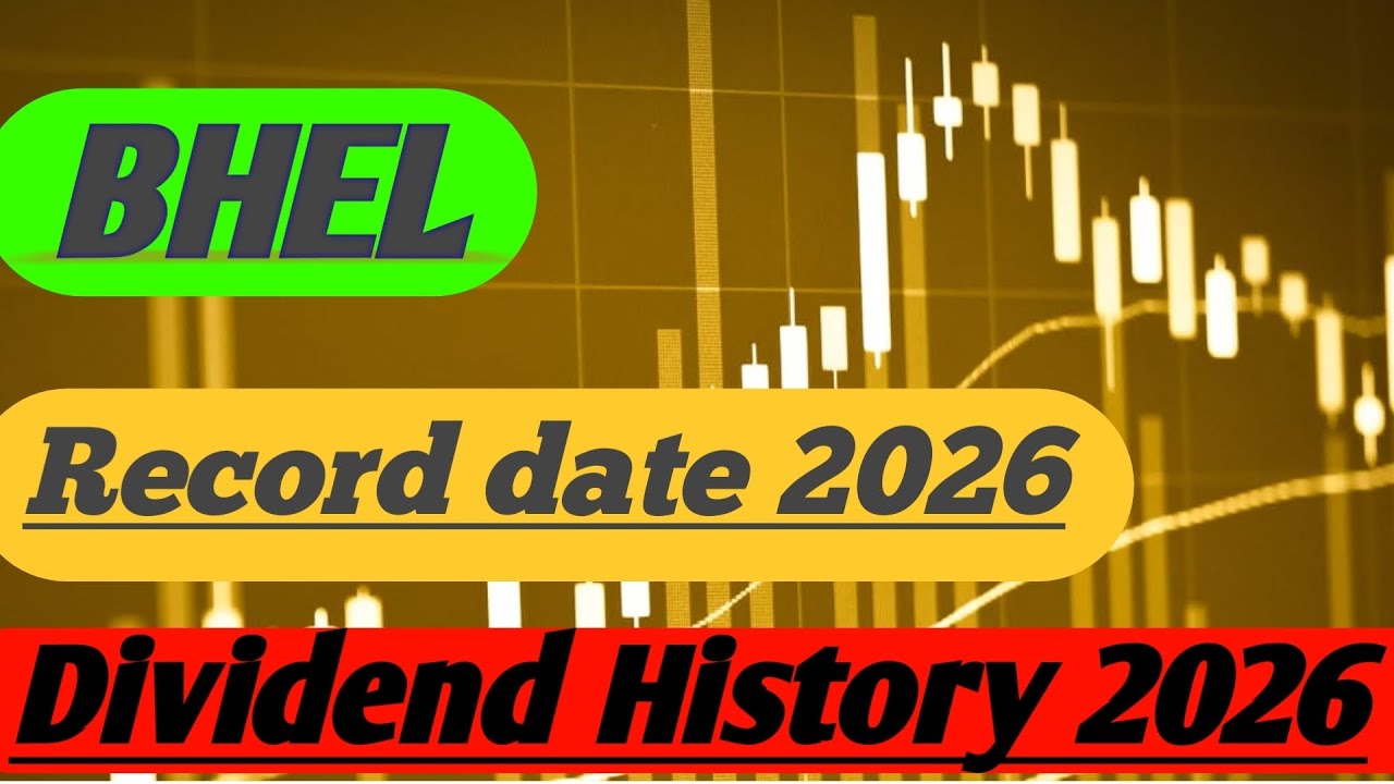 BHEL Dividend 2026 😱  BHEL Share Dividend History 