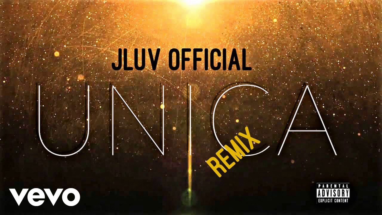 JLuv Official - Única (Remix) (AUDIO)