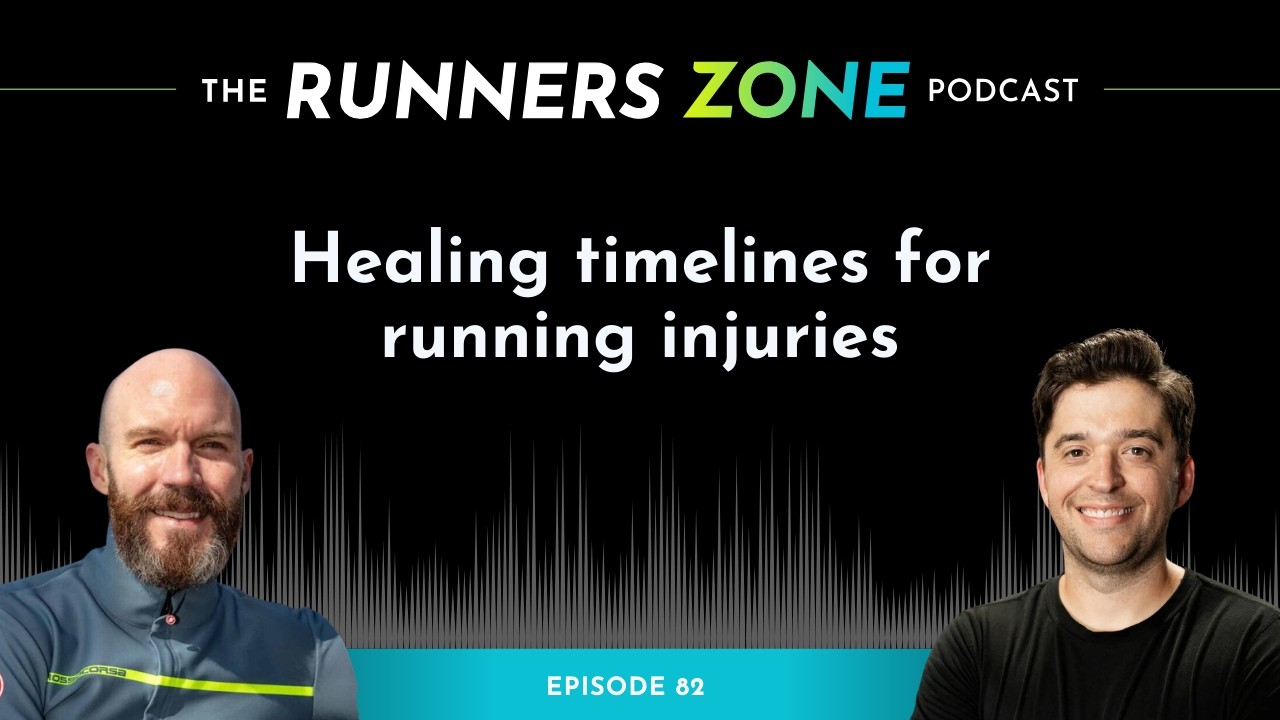RZ 82: Healing timelines for running injuries