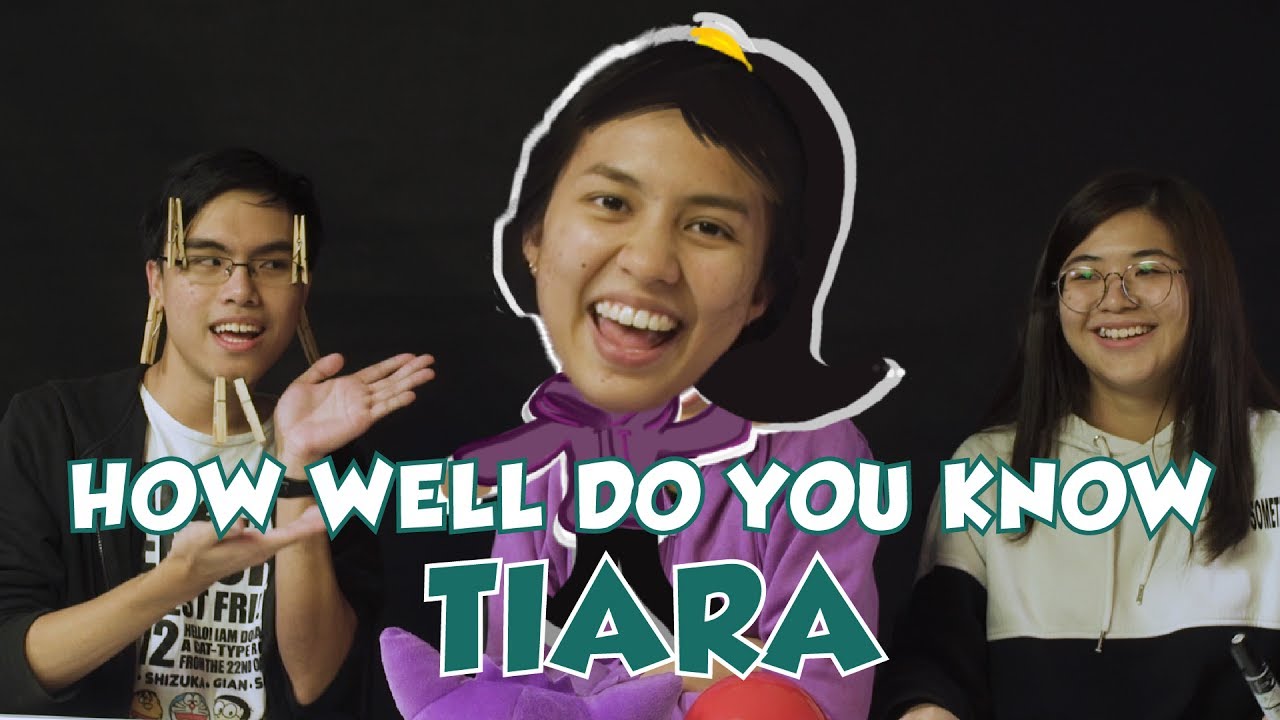 How Well Do You Know TIARA? - HelloTMT