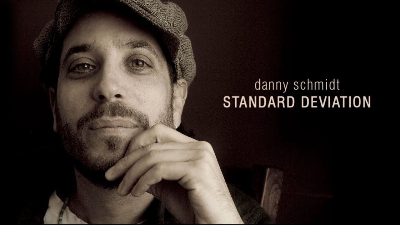 Danny Schmidt  |  Standard Deviation  |  Lyric Video