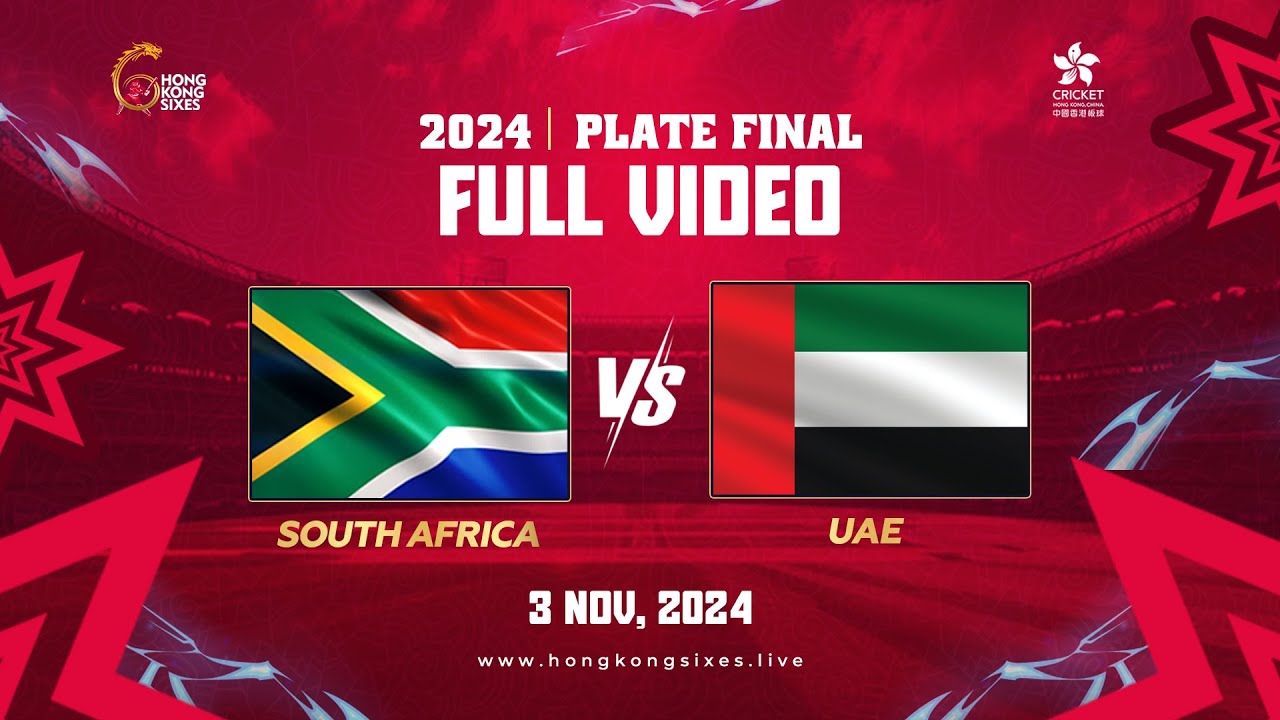 Hong Kong Sixes 2024 Match 28 PLATE FINAL (South Africa vs United Arab Emirates)