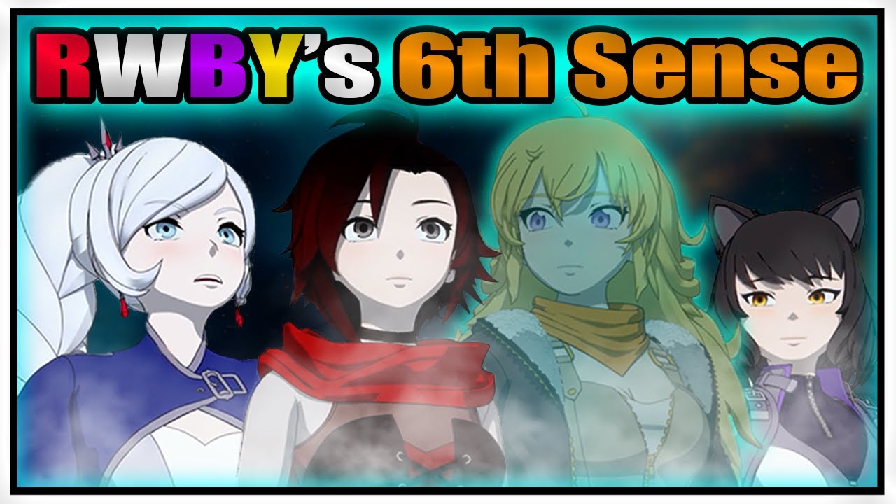 RWBY's 6th Sense - RWBY Volume 9 Theory