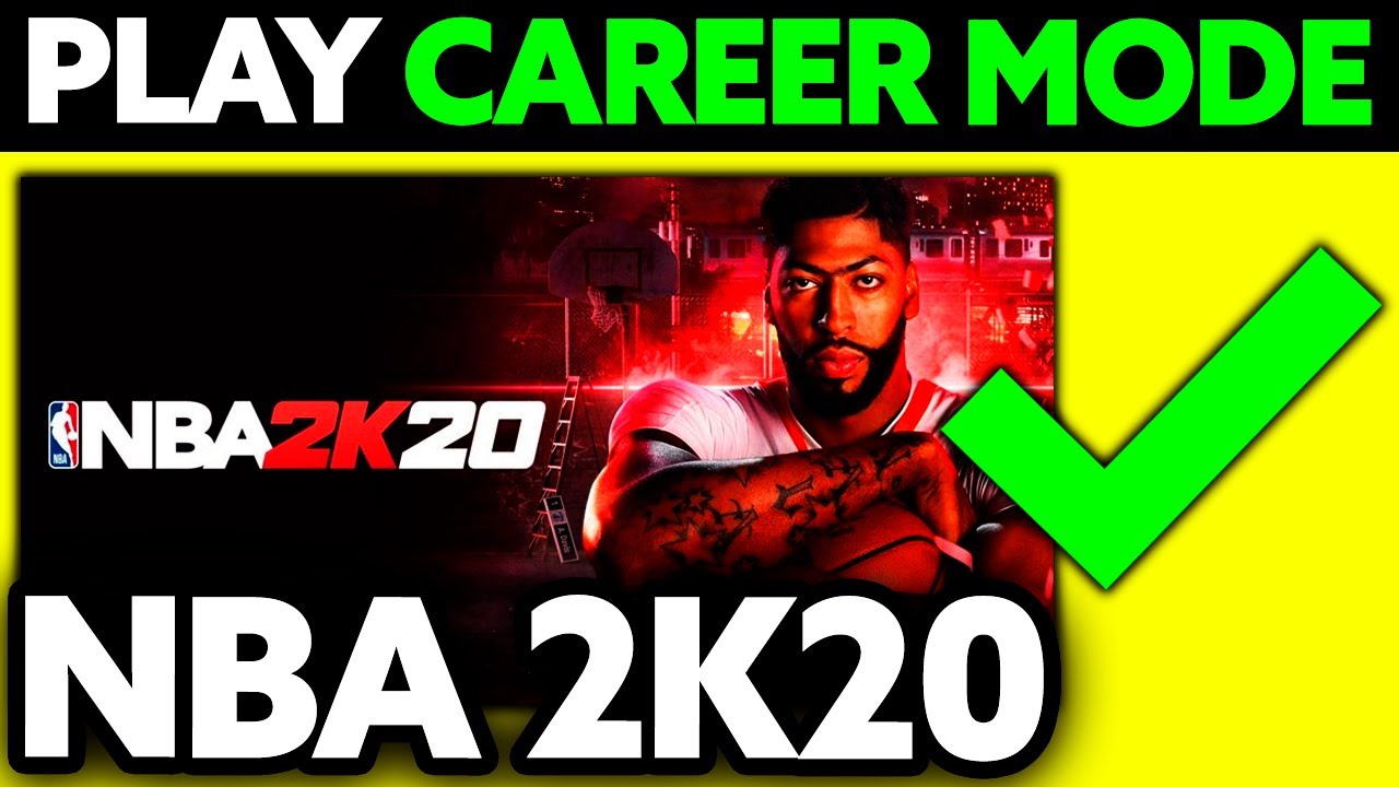 How To Play Career Mode in Nba 2k20? (2025)