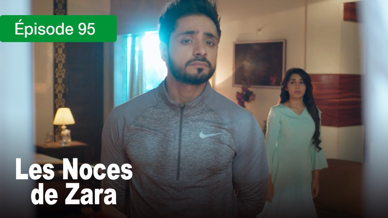 Les noces de Zara - Ep 95 - Un Mariage de larmes et de secrets - Série en français - HD