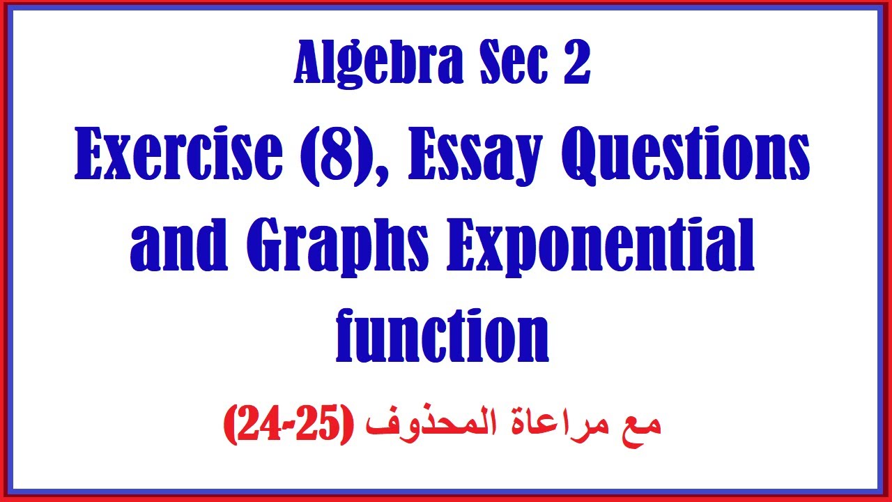 Algebra Sec 2, Exercise 8, Exponential function and its Graphs (24-25)