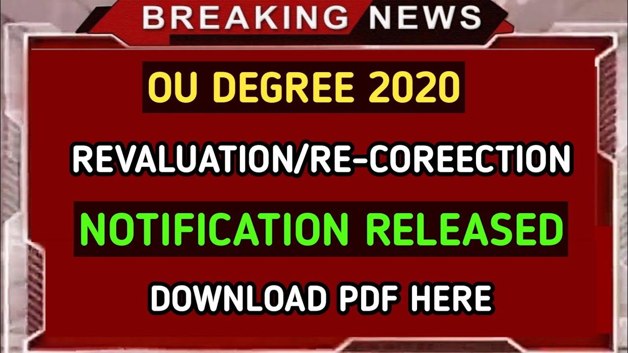 osmania university revaluation notification 2020| bhuwantv|OU 1st 3rd 5th sem revaluation apply now