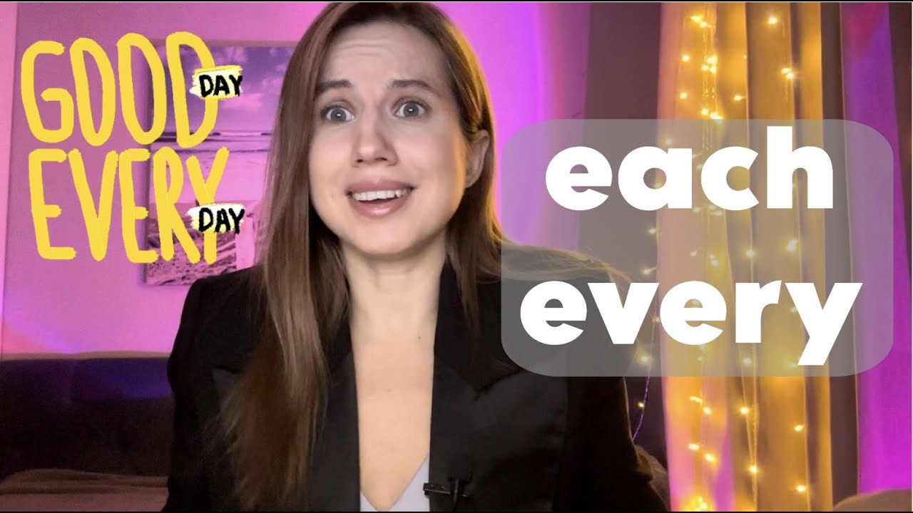Чем отличается EACH от EVERY