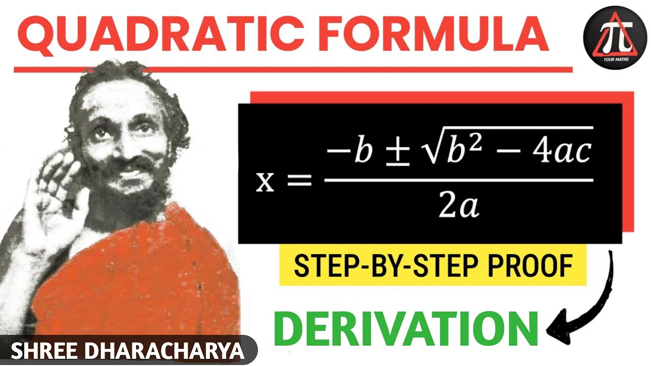 Proving Quadratic Formula | Shree Dhara Acharya's formula | Very Important Proof