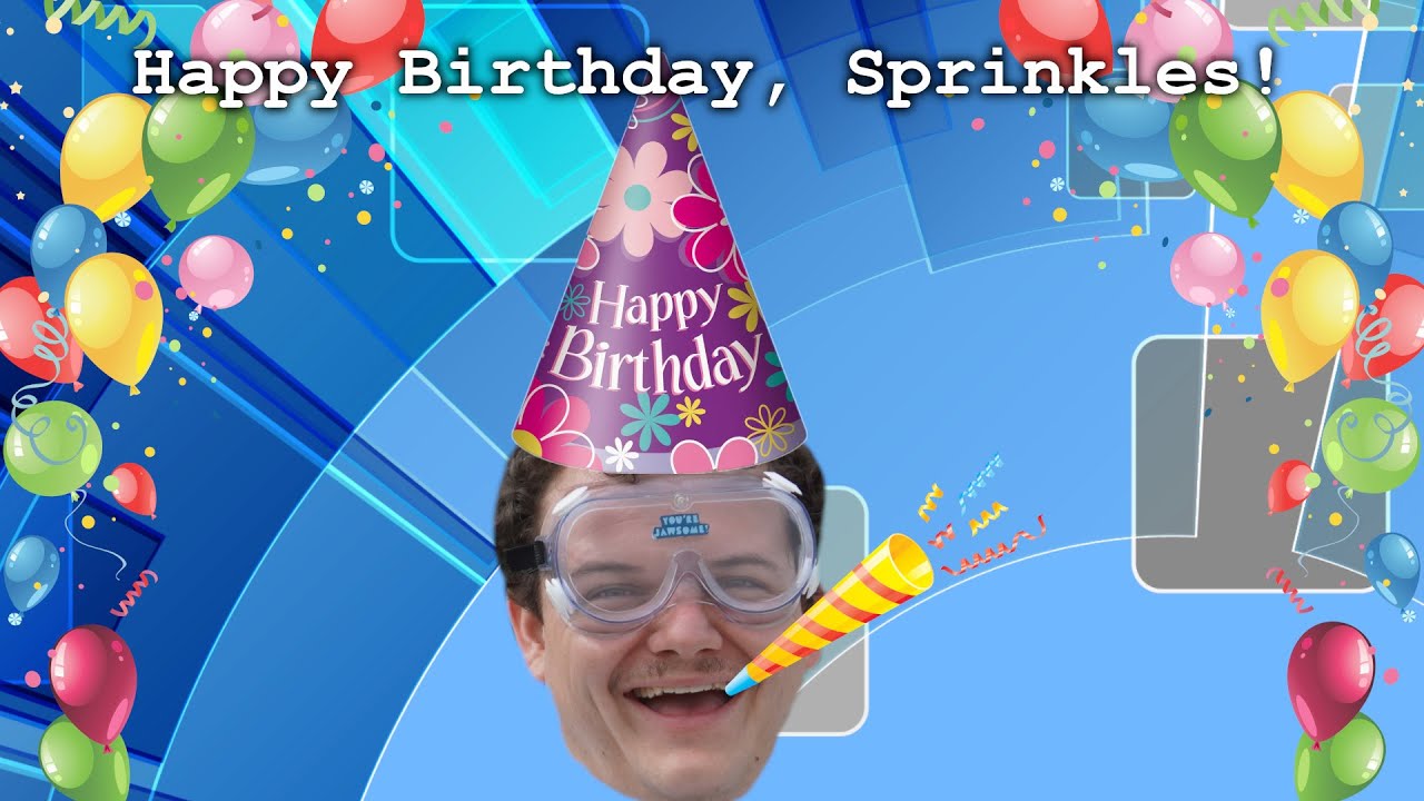 Happy Birthday Sprinkles!