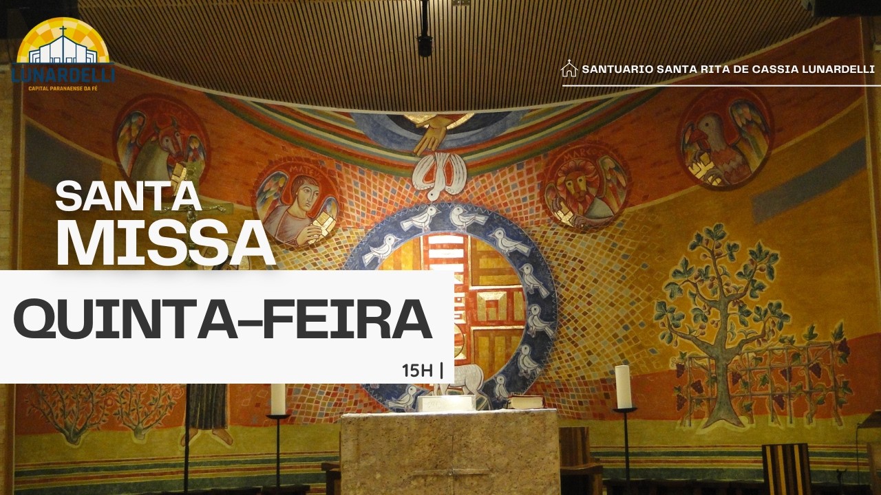Santa - Missa 15H - 5ª Domingo do Tempo Comum| Quinta-feira 12 de Fevereiro ano 2026.