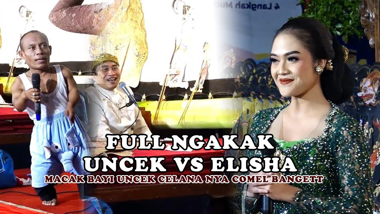FULL TERBARU ELISA ORCHARUS BERSAMA UNCEK LEBIH NGAKAK PUOLL