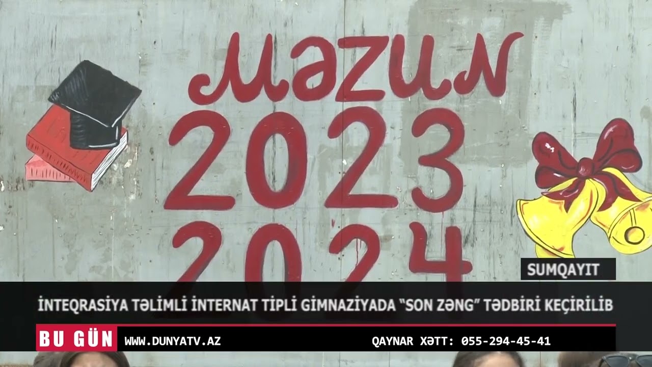 İNTEQRASİYA TƏLİMLİ İNTERNAT TİPLİ GİMNAZİYADA “SON ZƏNG” TƏDBİRİ KEÇİRİLİB