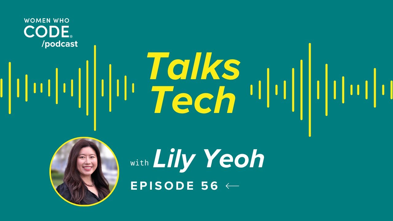 Talks Tech #56 - Lily Yeoh - Tech: The Value of Risk Management to Companies